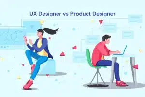 Do You Need Both a Product Designer and UX Designer for Your Product?
