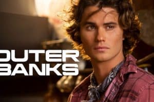 Outer Banks Season 3 Release Date, Cast ,Trailer And More
