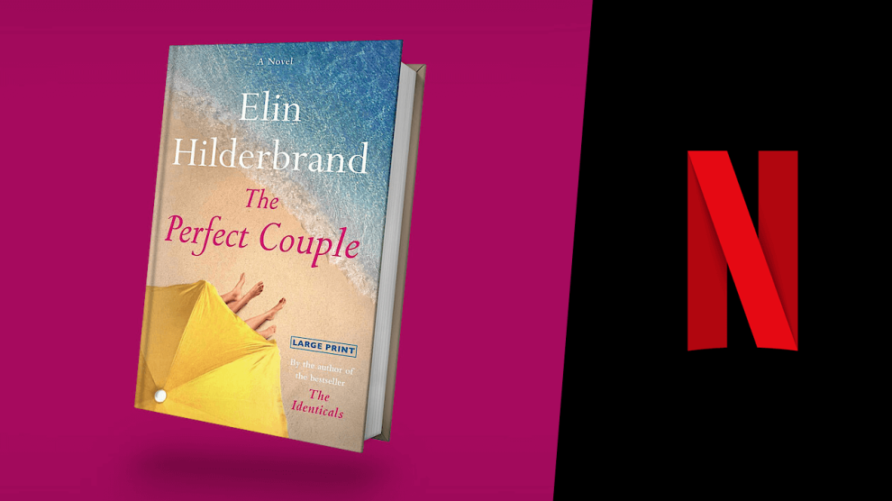 Netflix Adaptating Elin Hilderbrand Novel ‘The Perfect Couple’ into a Series