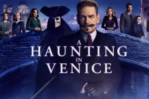 Inside ‘A Haunting in Venice’ Review: Release Dates, Cast, and Ending Explained