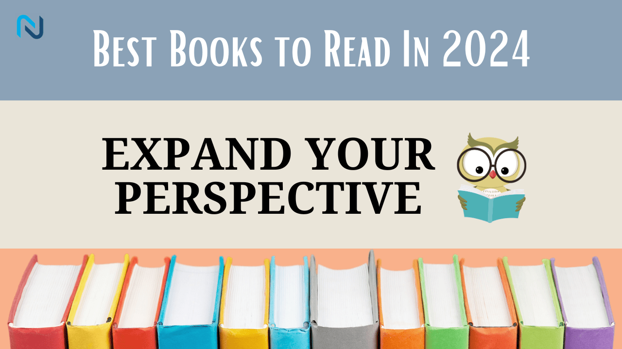 Top 10 Best Books to Read In 2024 To Expand Your Perspective