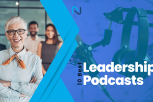 10 Best Leadership Podcasts You Must Follow in 2024